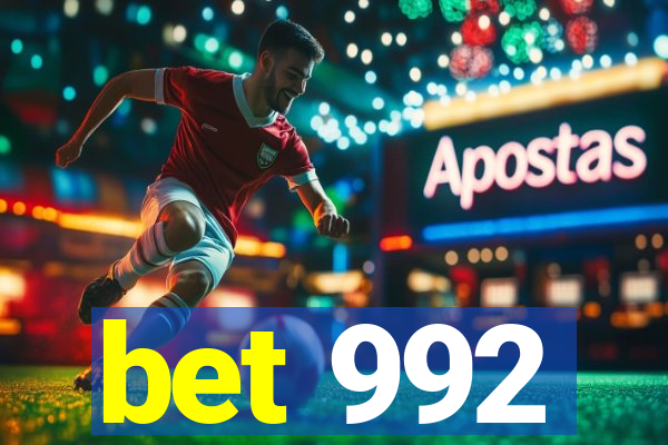 bet 992